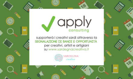 Apply Consulting e Sardegna Creativa: bandi e opportunità per creativi