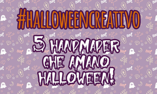 #halloweencreativo: 5+ handmader che amano halloween