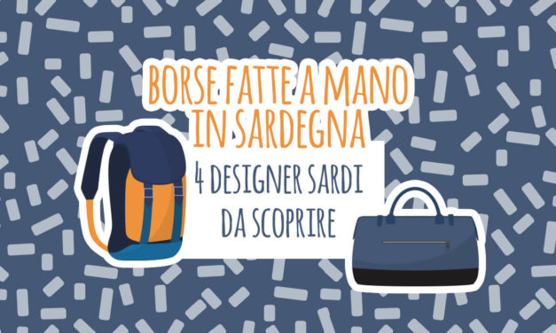 Borsette fatte a mano: 4 designer sardi da scoprire