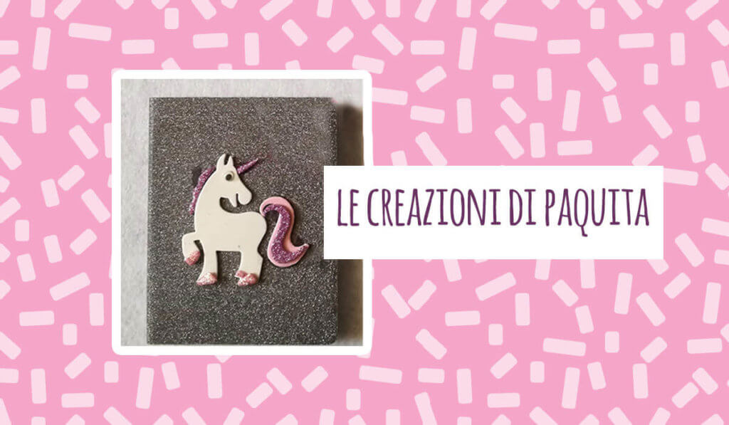 unicorno le creazioni di paquita